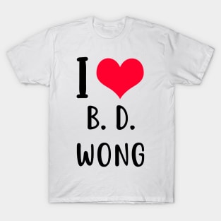 i love b.d. wong T-Shirt